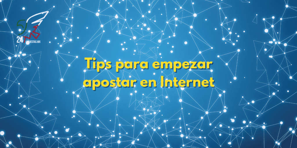 Tips para empezar a apostar en línea