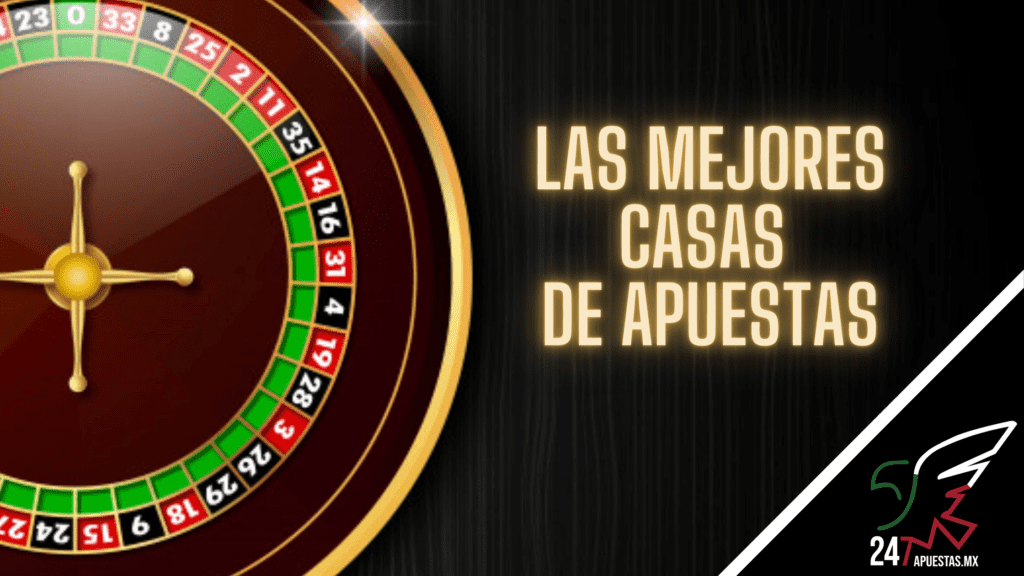 Casas de Apuestas en Línea en México