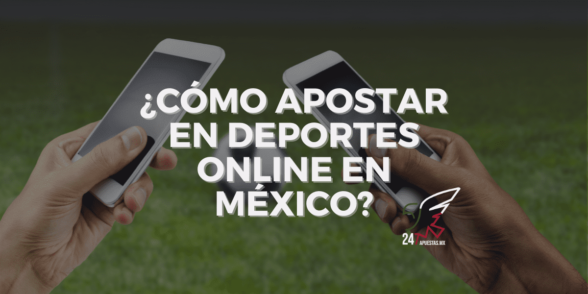 ¿Cómo Apostar en Deportes Online?