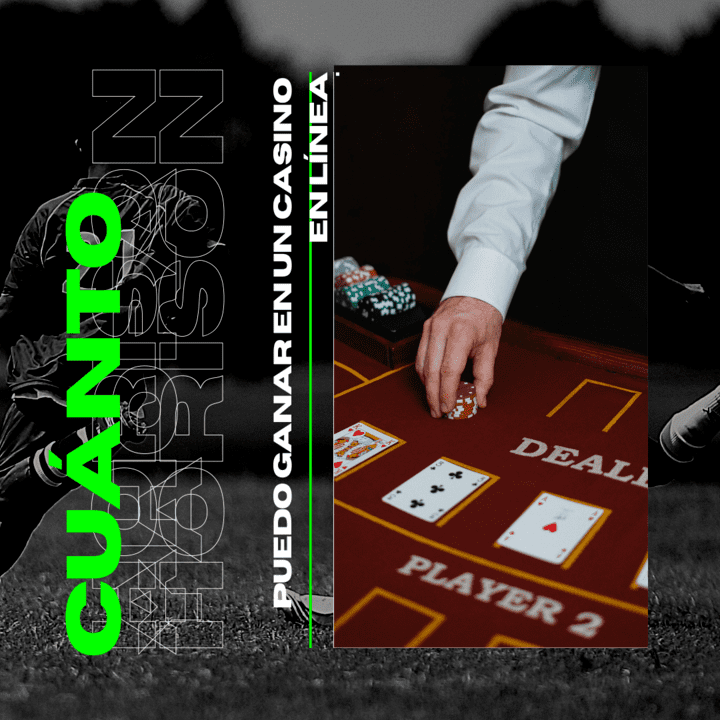 ¿Cuánto puedo Ganar en un Casino en Línea?