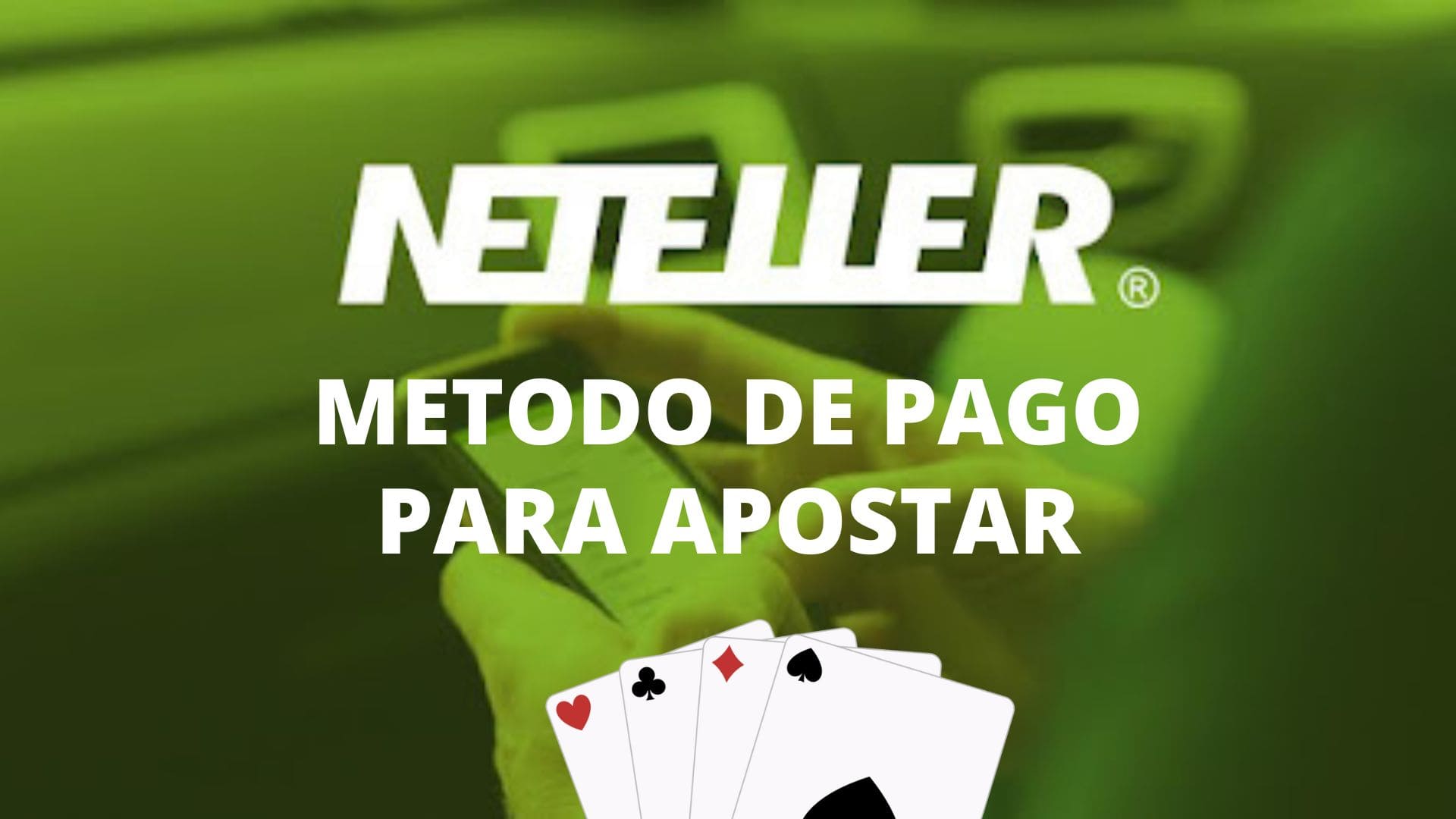 Método de Pago para Apostar Neteller