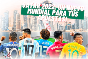 Qatar 2022 un Nuevo Mundial para tus Apuestas