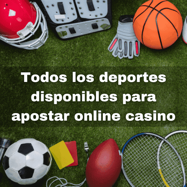 Todos los deportes disponibles para apostar online