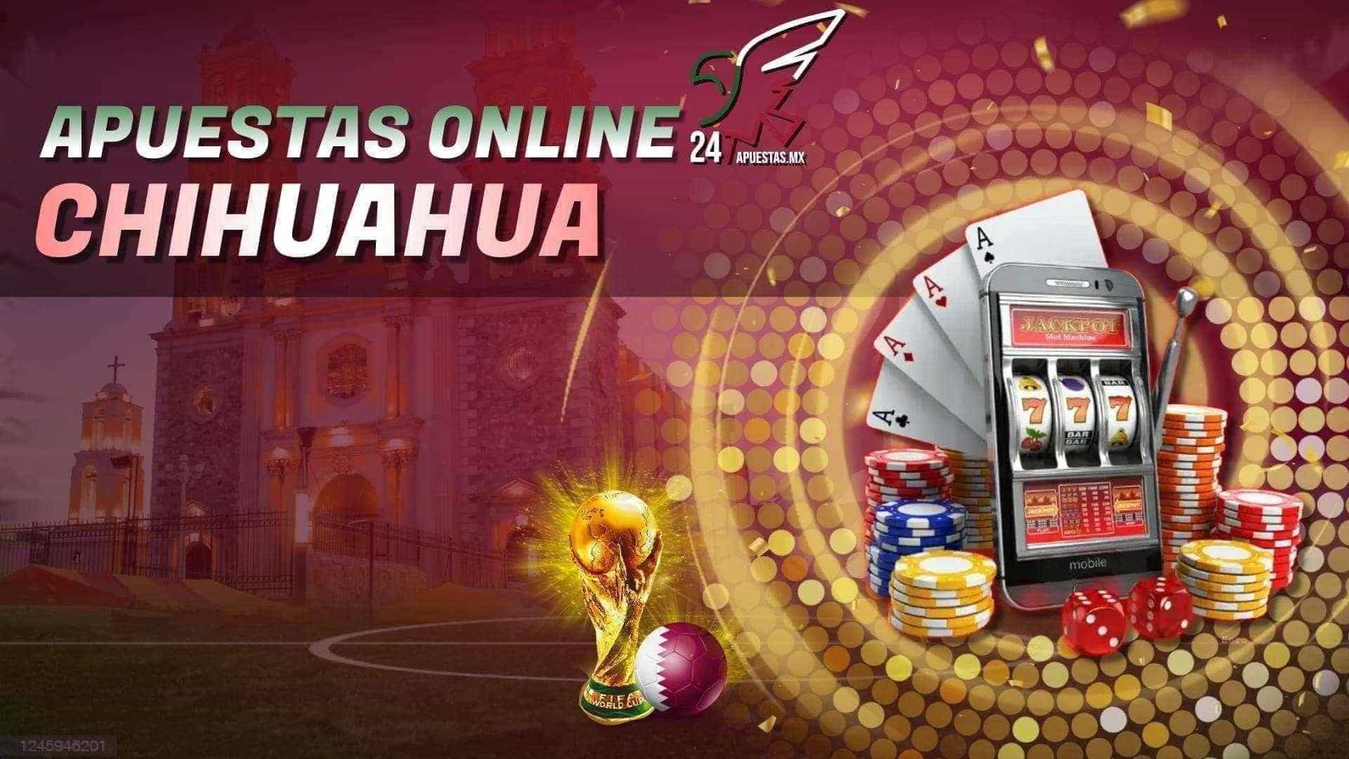 Apuestas Online Chihuahua