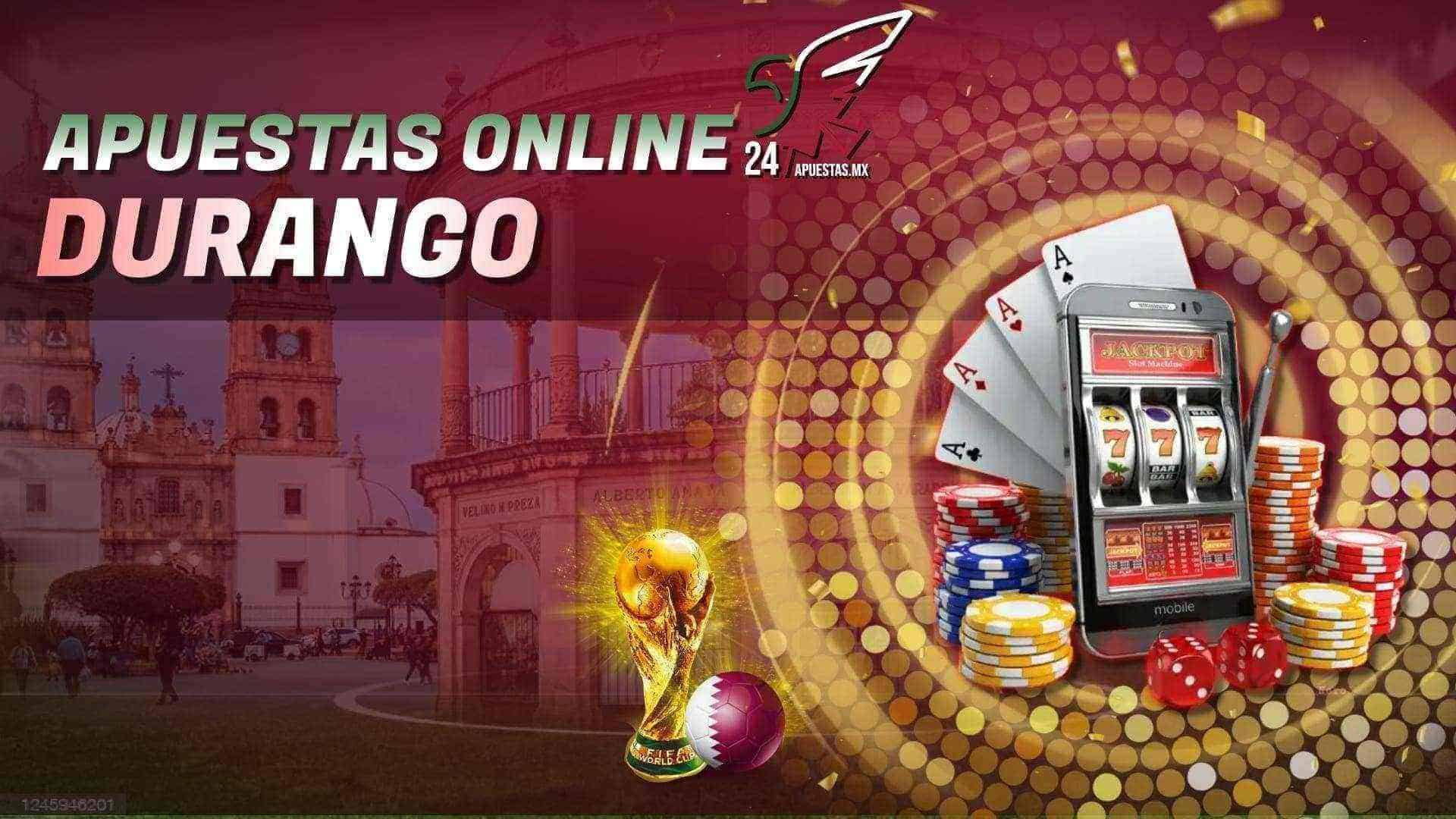Apuestas online Durango