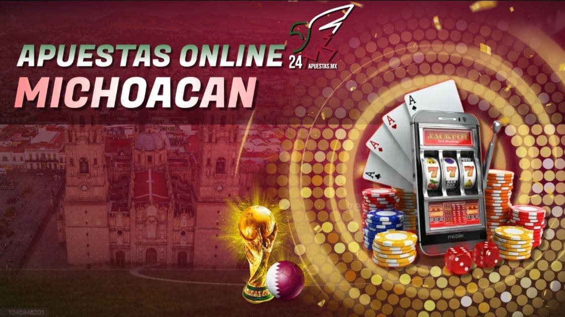 Apuestas Online Michoacan.