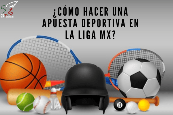 ¿Cómo hacer una Apuesta Deportiva en la Liga MX?