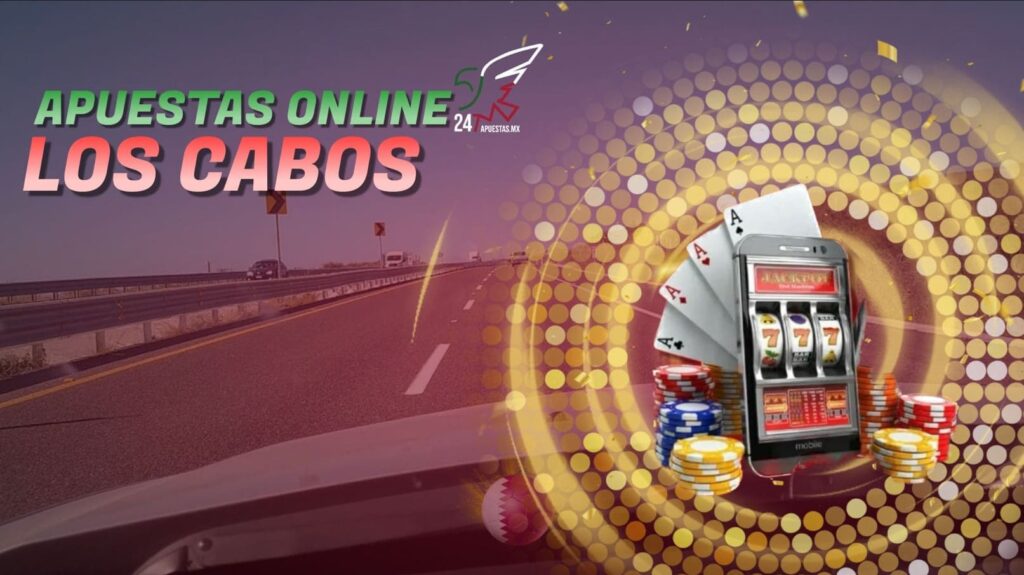 Apuestas Online Los Cabos