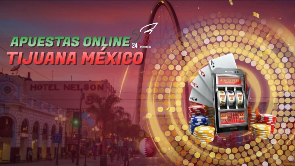 Apuestas Online Tijuana México